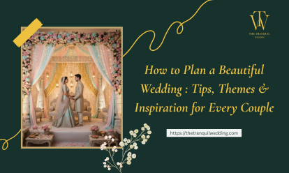 How to Plan a Beautiful Wedding: Tips, Themes & Inspiration for Every Couple